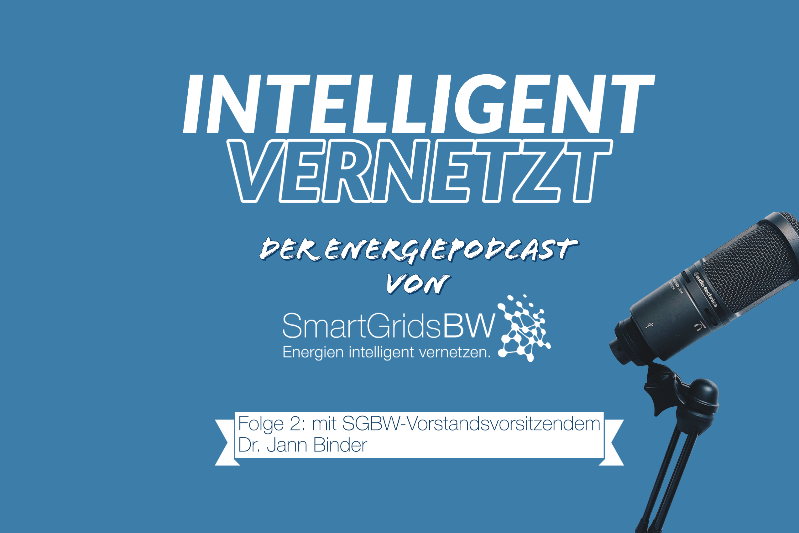 Intelligent Vernetzt - der Energiepodcast. Weiße Schrift vor blauem Hintergrund